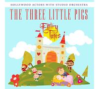 Hollywood Actors With Studio Orchestra - The Three Little Pigs