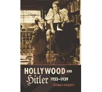 Hollywood and Hitler, 1933-1939 (Film and Culture Series)
