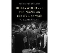 Hollywood and the Nazis on the Eve of War: The Case of The Mortal Storm