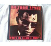 HOLLYWOOD BEYOND Whats The Colour of Money UK 7" 45