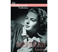 Hollywood Collection - Ingrid Bergman: Remembered
