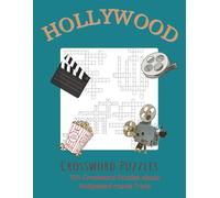 Hollywood Crossword Puzzles: Large Print puzzle book about Movie Trivia, Actors, Shows, nostalgia filled, Perfect for Game nights | 8.5 x 11 inches | 50+ puzzles with solutions
