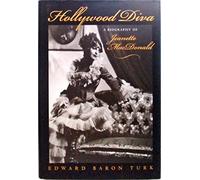 Hollywood Diva - A Biography of Jeanette MacDonald