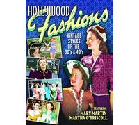 Hollywood Fashions: Vintage Styles of the 30's