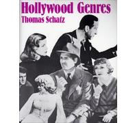 Hollywood Genres: Formulas, Filmmaking, and The Studio System