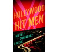 Hollywood Hit Men : A Thriller