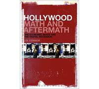 Hollywood Math and Aftermath: The Economic Image and the Digital Recession