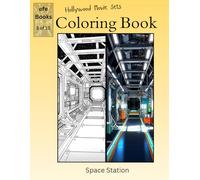 Hollywood Movie Sets Coloring Book Series: Space Station