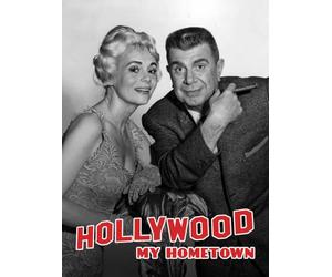 Hollywood My Home Town