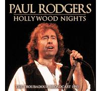 Paul Rodgers : Hollywood Nights: The Troubadour Broadcast 1993 CD (2019)