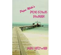 Hollywood - Papa 's Palau Islands Handbook - New paperback or softback - S555z