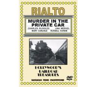 HOLLYWOOD RAILROAD TREASURES SERIES - MURDER IN THE PRIVATE CAR