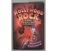 Hollywood Rock: The Ultimate Guide to Rock 'n' Roll in the Movies