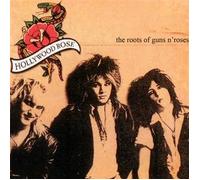 Hollywood Rose - Roots of Guns N Roses, the