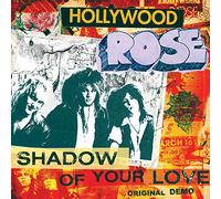 Hollywood Rose - Shadow Of Your Love / Reckless Life [7" VINYL]