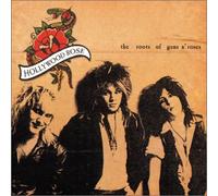 Hollywood Rose - The Roots of Guns N'roses