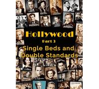 Hollywood Single Beds and Double Standards
