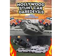 Hollywood Stunt Car Daredevils - The Super Chargers
