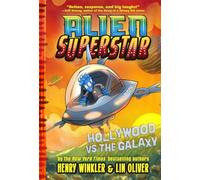 Hollywood vs. the Galaxy (Alien Superstar #3)