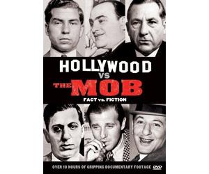 Hollywood VS the Mob: Fact VS Fiction by Various