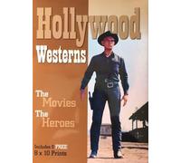 Hollywood Westerns: The Movies; The Heroes. Includes 64 page full colour book and 6 free 8" x 10" Prints