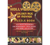 Hollywood's Golden Age of Movies Puzzle Book: Easy Movie Crosswords Star Word Search Trivia Quizzes and More!