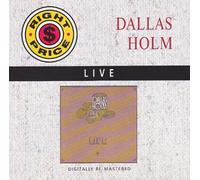 Holm, Dallas - Dallas Holm Live