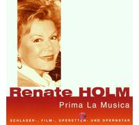 Holm,Renate - Prima la Musica