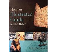 Holman Illustrated Guide to the Bible