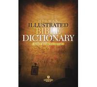 Holman Illustrated Pocket Bible Dictionary: Pocket Reference Edition