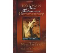 Holman New Testament Commentary - 1 & 2 Corinthians
