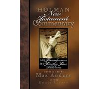 Holman New Testament Commentary - 1 & 2 Thessalonians, 1 & 2 Timothy, Titus, Philemon: 9