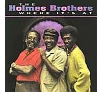 Holmes Brothers - Where It's at
