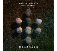 Holmes, Hollan - Milestones