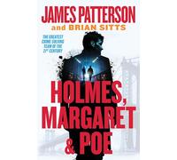 Holmes, Margaret & Poe: A Holmes, Margaret & Poe Mystery: 1