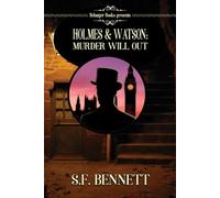 Holmes & Watson: Murder Will Out