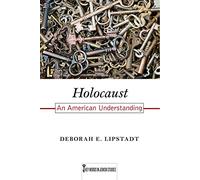 Holocaust: An American Understanding: 7 (Key Words in Jewish Studies)