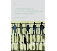 Holocaust Education and the Semiotics of Othering in Israeli Schoolbooks