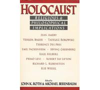 Holocaust: Religious and Philosophical Implications