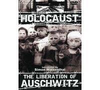 Holocaust: The Liberation of Auschwitz