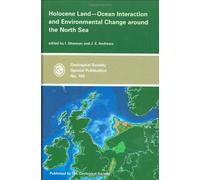 Holocene Land-ocean Interaction and Environmental Change Around the North Sea: No. 166 (Geological Society of London Special Publications)