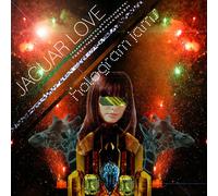 Hologram Jams by Jaguar Love (CD 2010)