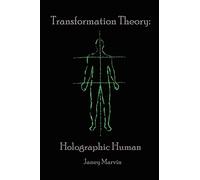 Holographic Human Transformation Theory