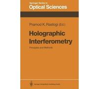 Holographic Interferometry: Principles and Methods