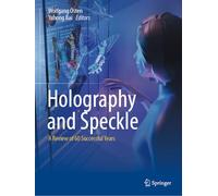 Holography and Speckle: A Review of 60 Successful Years