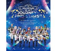 HOLOSTARS 1st ACT 「JOURNEY to FIND STARS!!」 [Blu-ray]