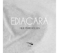 Holsen, Hilde Marie - Ediacara