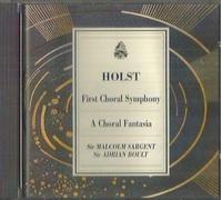 Holst: A Choral Fantasia Op.51 / First Choral Symphony Op.41