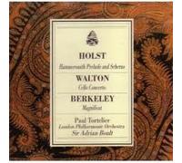 Holst: Hammersmith Prelude & Scherzo / Walton: Cello Concerto / Berkeley: Magnificat