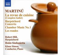 Holst Sinfonietta:Simon - Martinu: La Revue De Cuisine